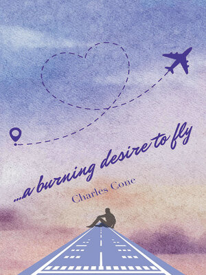 cover image of ...a burning desire to fly